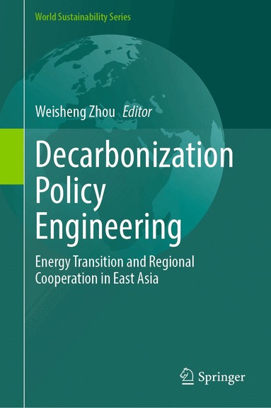 Weisheng Zhou - Decarbonization Policy Engineering, Inbunden