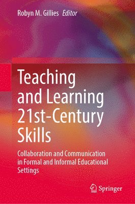 Teaching and Learning 21st-Century Skills