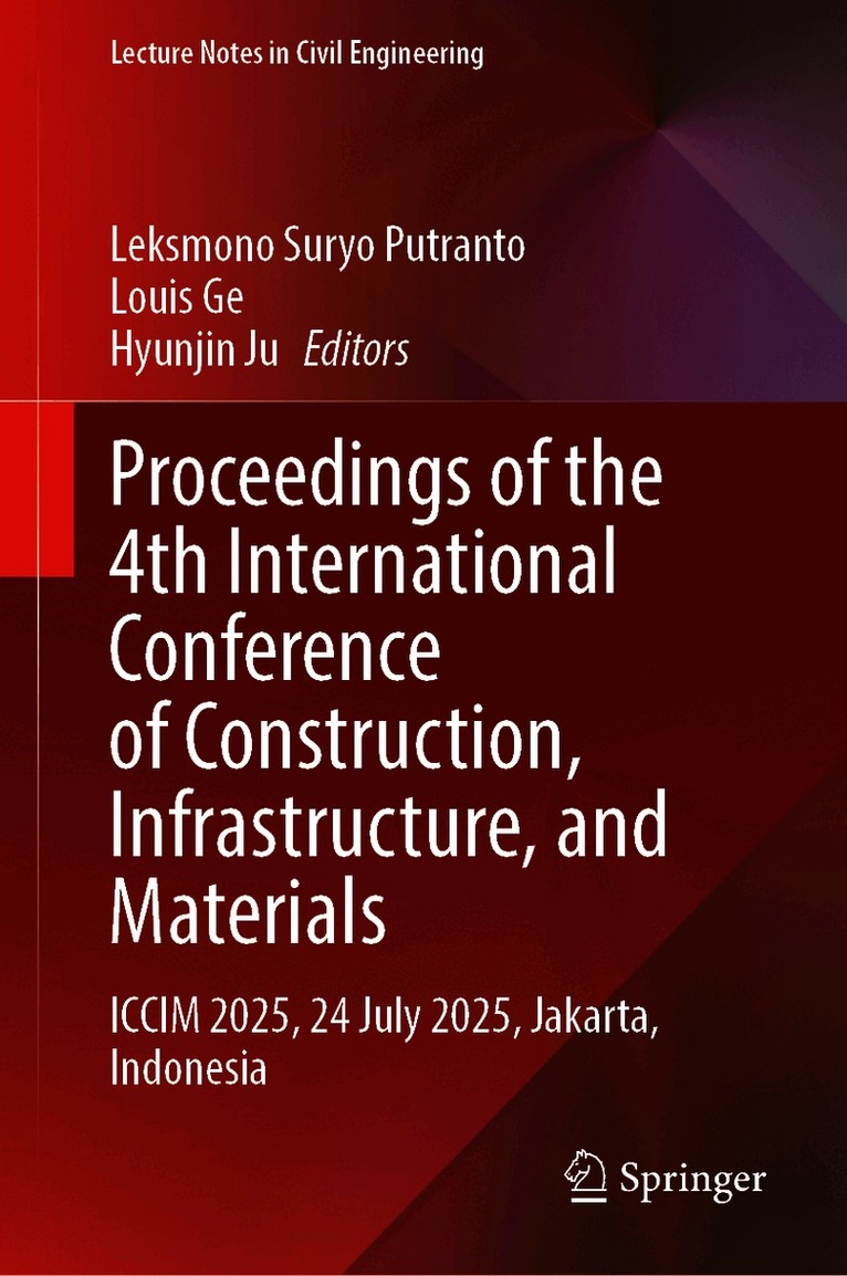Proceedings of the 4th International Conference of Construction, Infrastructure, and Materials