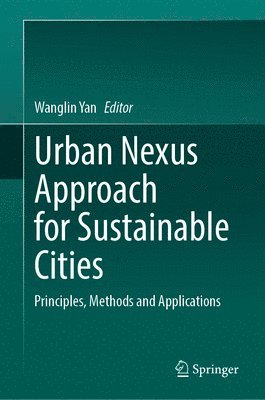 Urban Nexus Approach for Sustainable Cities