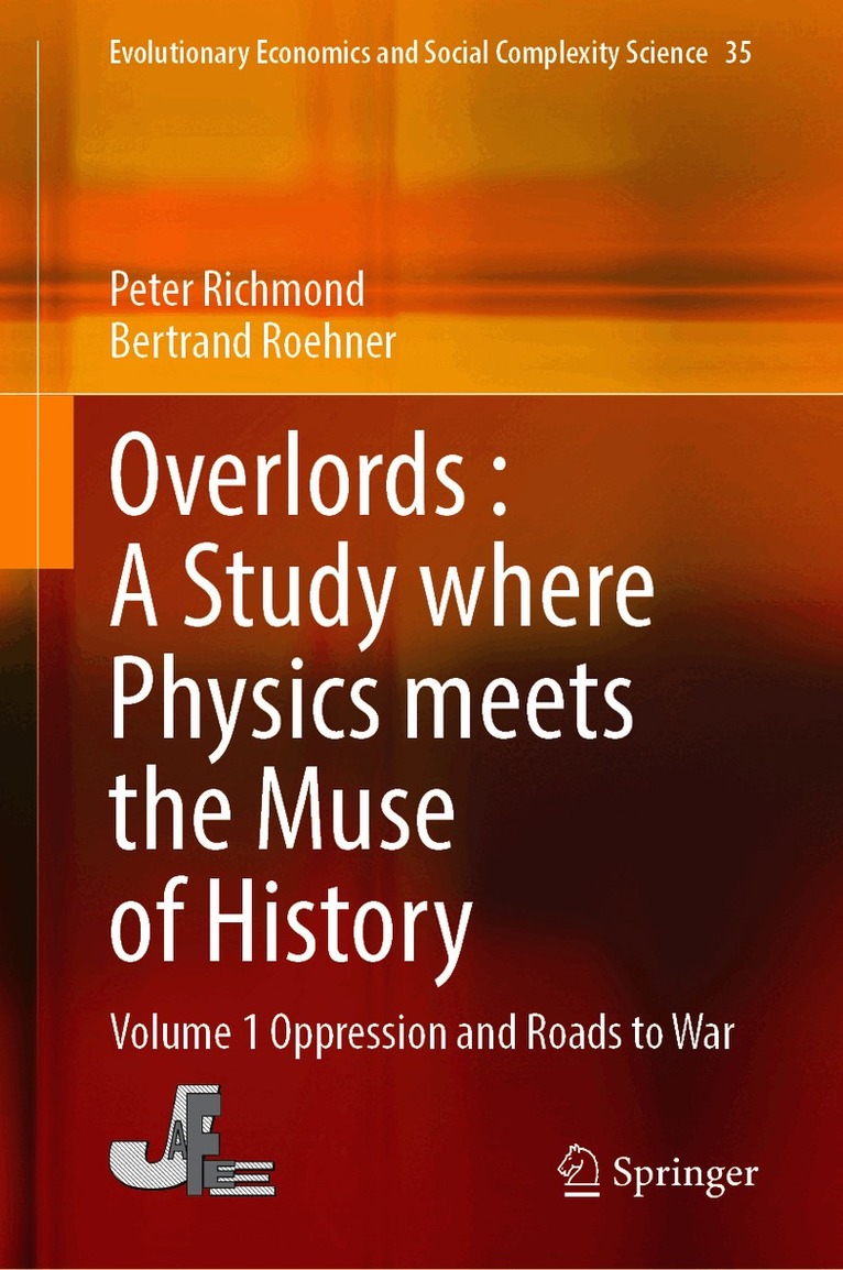 Overlords : A Study where Physics meets the Muse of History