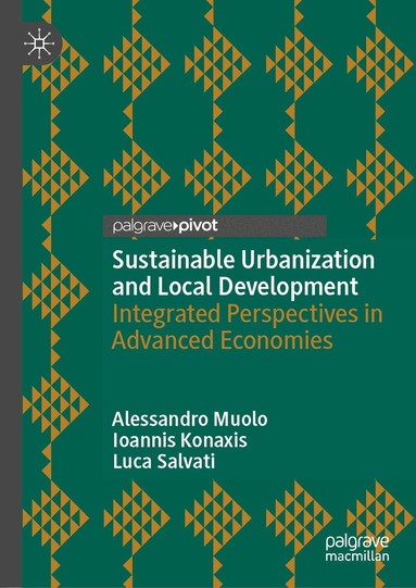 Alessandro Muolo, Ioannis Konaxis, Luca Salvati - Sustainable Urbanization and Local Development, Inbunden