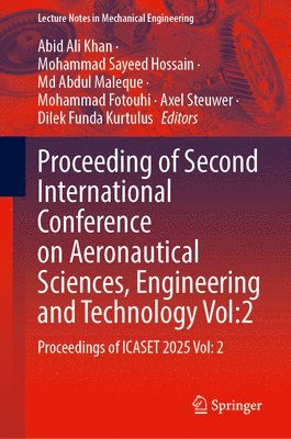 Proceeding of Second International Conference on Aeronautical Sciences, Engineering and Technology Vol:2