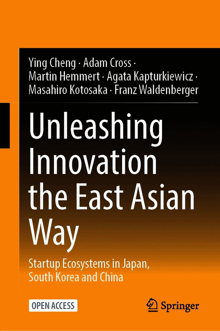 Unleashing Innovation the East Asian Way