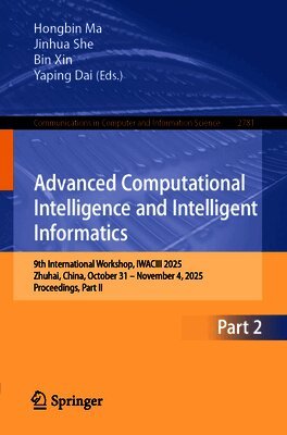 Advanced Computational Intelligence and Intelligent Informatics