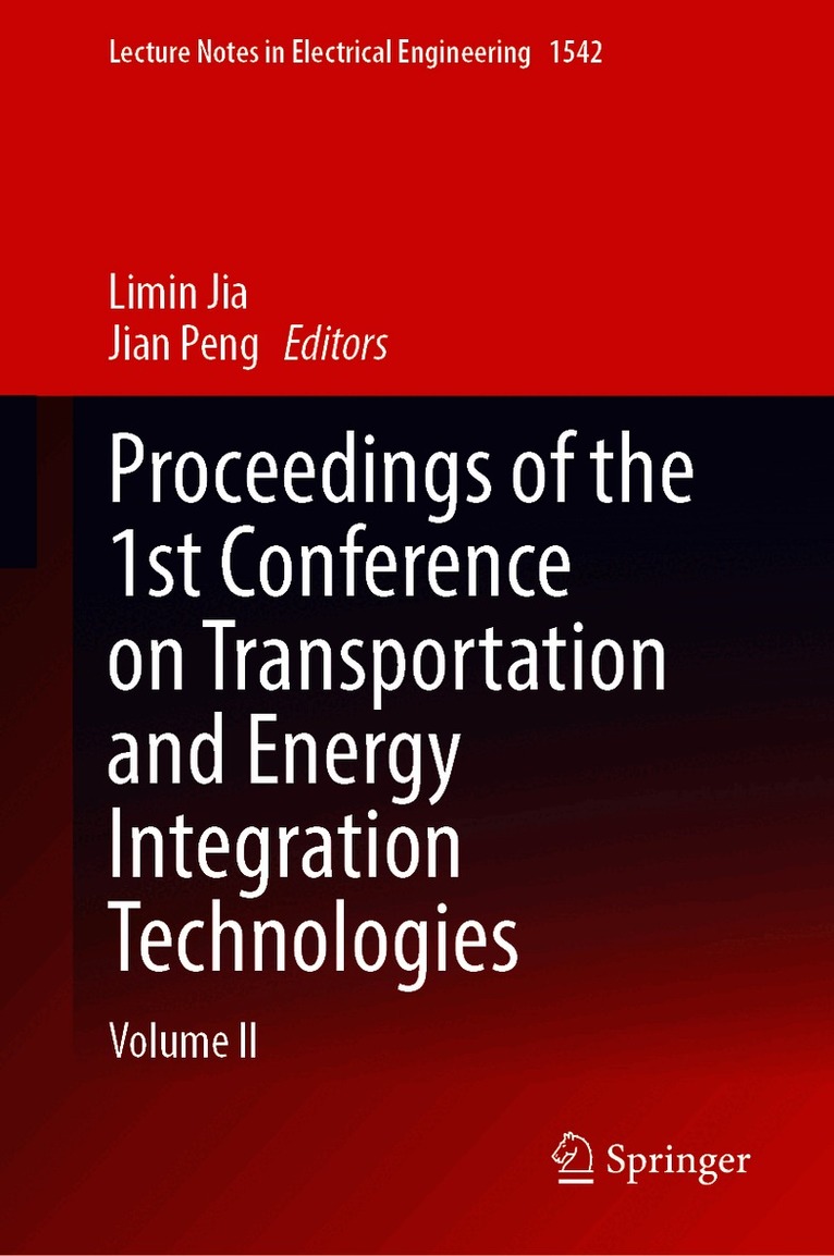 Proceedings of the 1st Conference on Transportation and Energy Integration Technologies