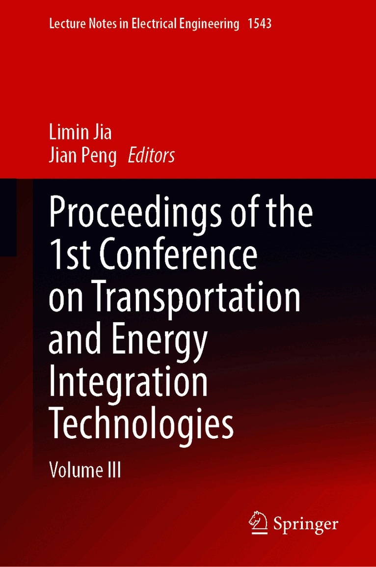 Proceedings of the 1st Conference on Transportation and Energy Integration Technologies