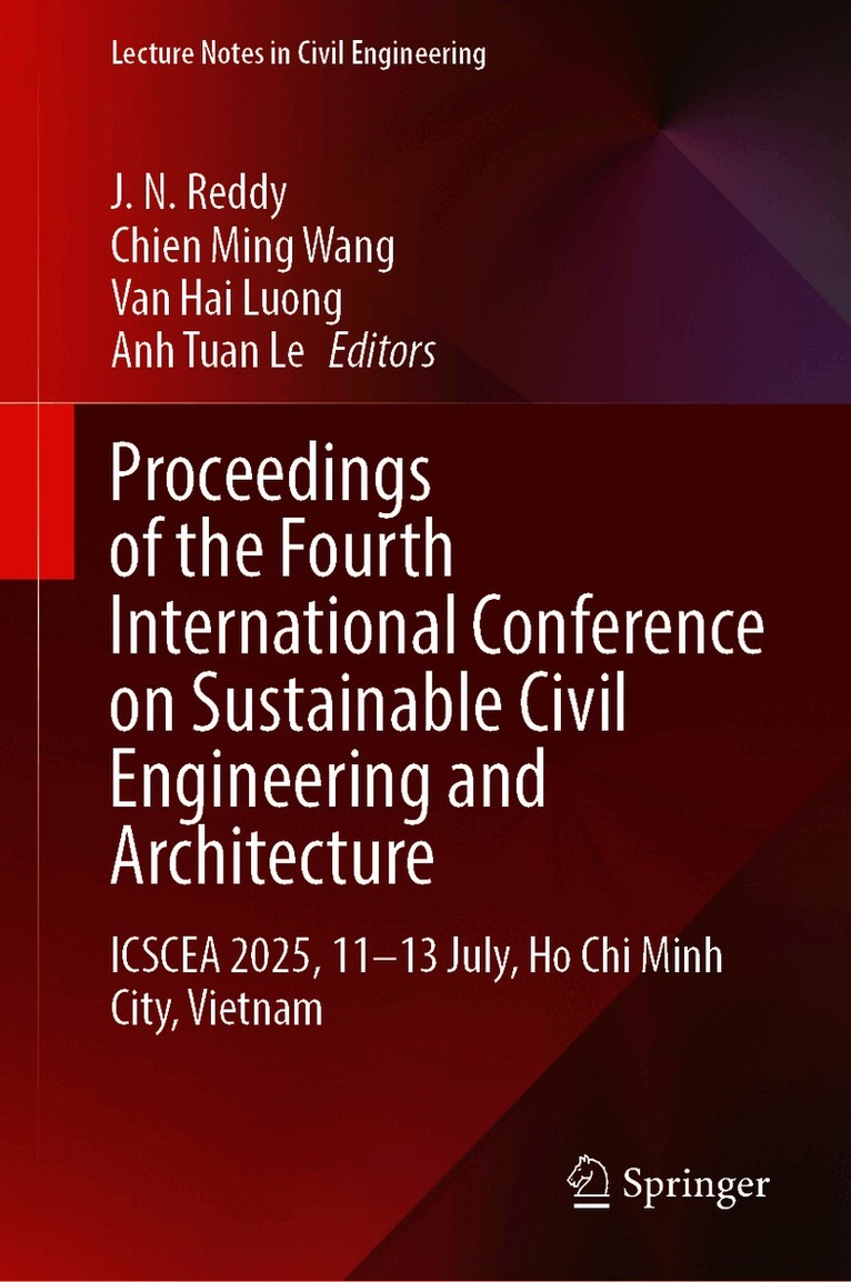Proceedings of the Fourth International Conference on Sustainable Civil Engineering and Architecture