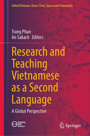 Trang Phan, An Sakach - Research and Teaching Vietnamese as a Second Language, Inbunden