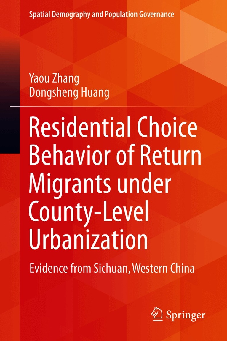 Residential Choice Behavior of Return Migrants under County-Level Urbanization