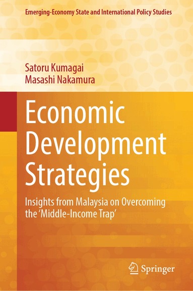 Satoru Kumagai, Masashi Nakamura - Economic Development Strategies, Inbunden