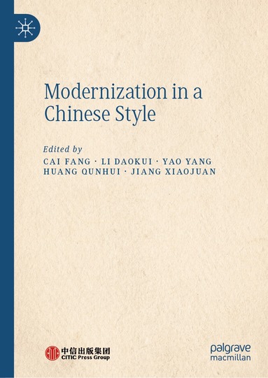 Cai Fang, Li Daokui, Yao Yang, Huang Qunhui, Jiang Xiaojuan, Cai Fang - Modernization in a Chinese Style, Inbunden