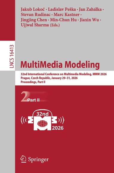 Jakub Lokoč, Ladislav Peška, Jan Zahálka, Stevan Rudinac, Marc Kastner, Jingjing Chen, Min-Chun Hu, Jiaxin Wu, Ujjwal Sharma - MultiMedia Modeling, Häftad