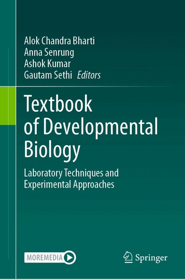 Alok Chandra Bharti, Anna Senrung, Ashok Kumar, Gautam Sethi - Textbook of Developmental Biology, Inbunden