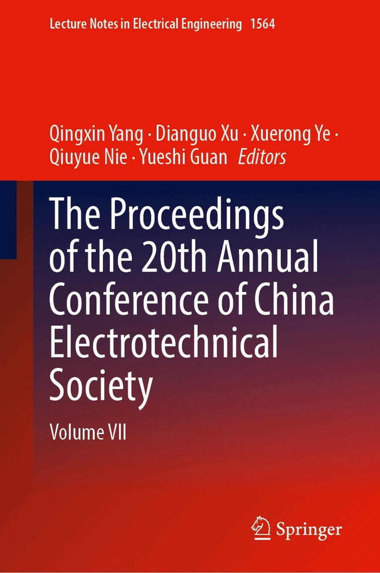 Proceedings of the 20th Annual Conference of China Electrotechnical Society