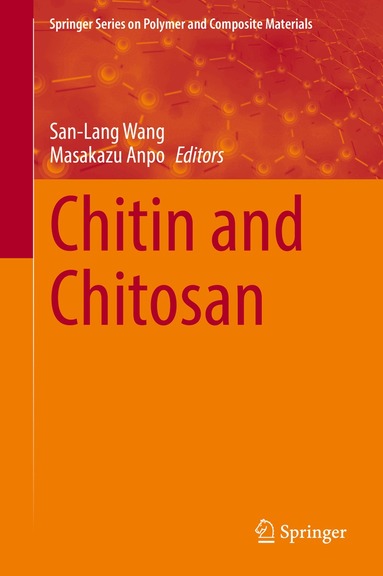 San-Lang Wang, Masakazu Anpo - Chitin and Chitosan, Inbunden