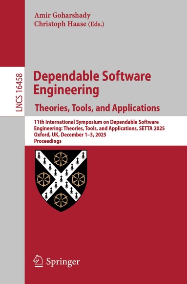 Amir Goharshady, Christoph Haase - Dependable Software Engineering. Theories, Tools, and Applications, Häftad