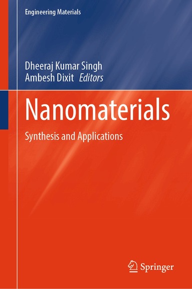 Dheeraj Kumar Singh, Ambesh Dixit - Nanomaterials, Inbunden