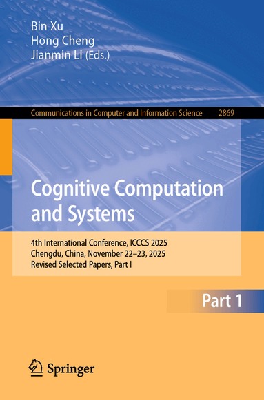 Bin Xu, Hong Cheng, Jianmin Li - Cognitive Computation and Systems, Häftad