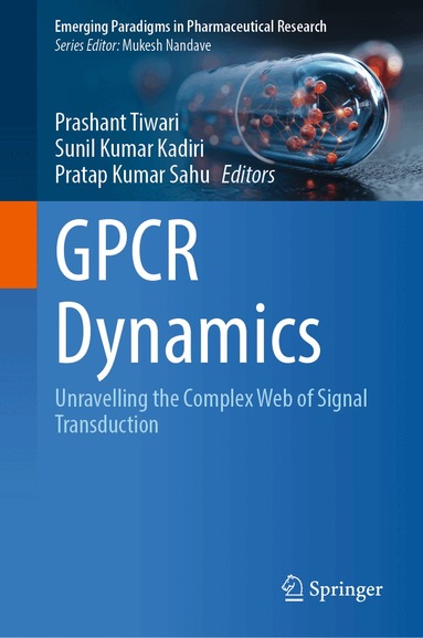 Prashant Tiwari, Sunil Kumar Kadiri, Pratap Kumar Sahu - GPCR Dynamics, Inbunden