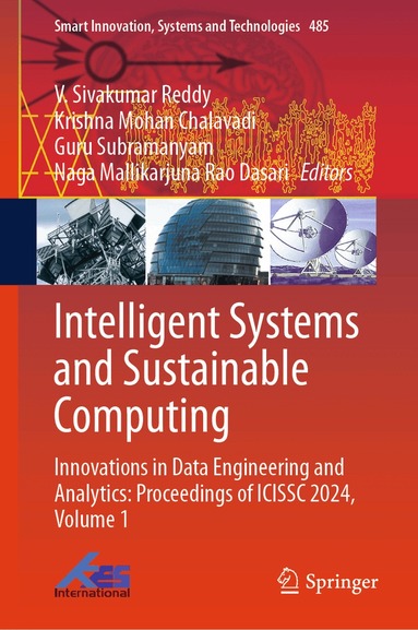 V. Sivakumar Reddy, Krishna Mohan Chalavadi, Guru Subramanyam, Naga Mallikarjuna Rao Dasari - Intelligent Systems and Sustainable Computing, Inbunden