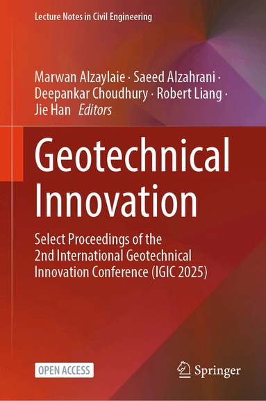 Marwan Alzaylaie, Saeed Alzahrani, Deepankar Choudhury, Robert Liang, Jie Han - Geotechnical Innovation, Inbunden