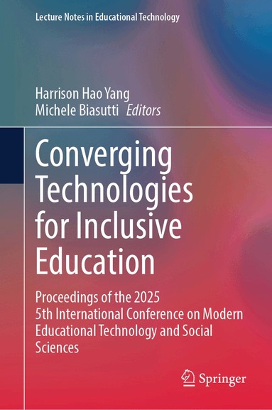 Harrison Hao Yang, Michele Biasutti - Converging Technologies for Inclusive Education, Inbunden