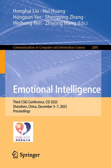 Honghai Liu, Hui Huang, Hongxun Yao, Shengping Zhang, Weihong Ren, Zhiyong Wang - Emotional Intelligence, Häftad