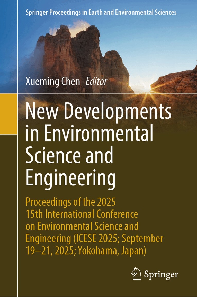 Xueming Chen - New Developments in Environmental Science and Engineering, Inbunden