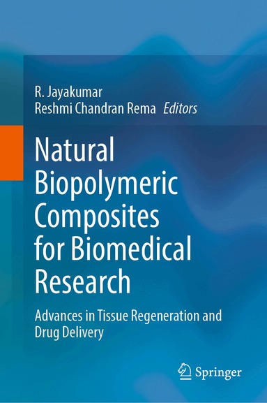 R. Jayakumar, Reshmi Chandran Rema - Natural Biopolymeric Composites for Biomedical Research, Inbunden