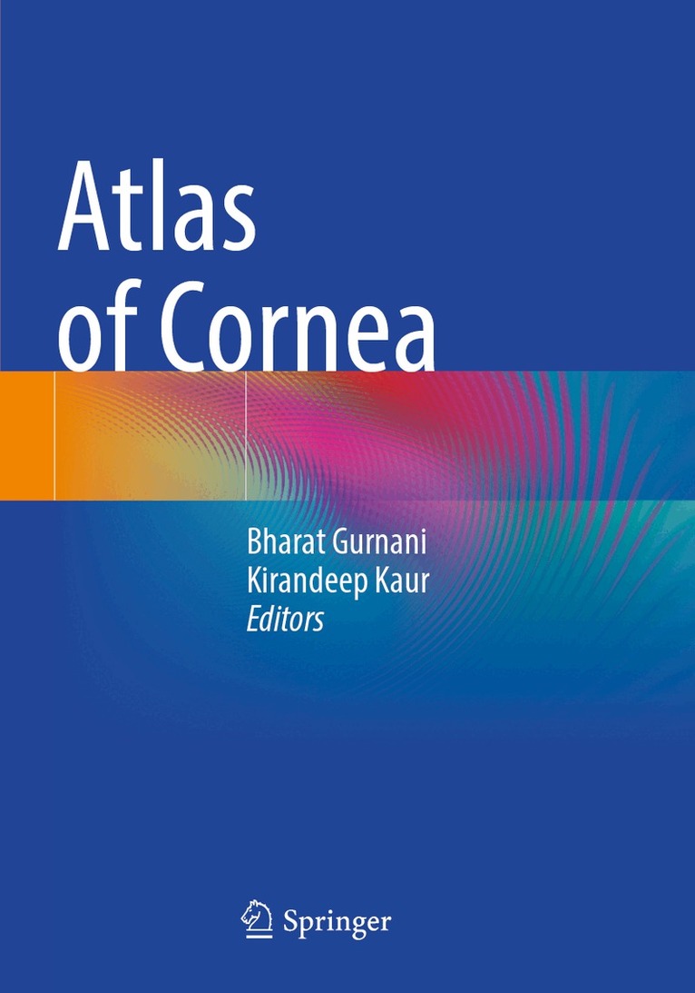 Bharat Gurnani, Kirandeep Kaur - Atlas of Cornea, Häftad