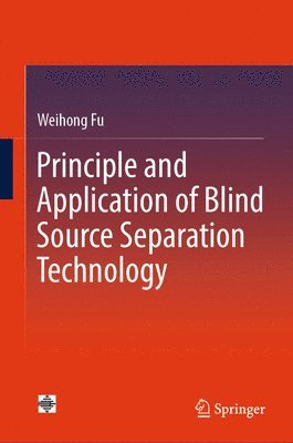 Principle and Application of Blind Source Separation Technology 1