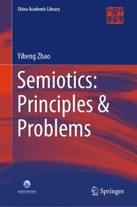 bokomslag Semiotics: Principles & Problems