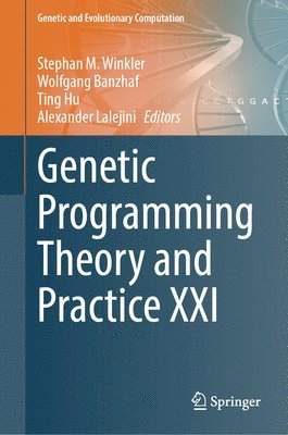 bokomslag Genetic Programming Theory and Practice XXI