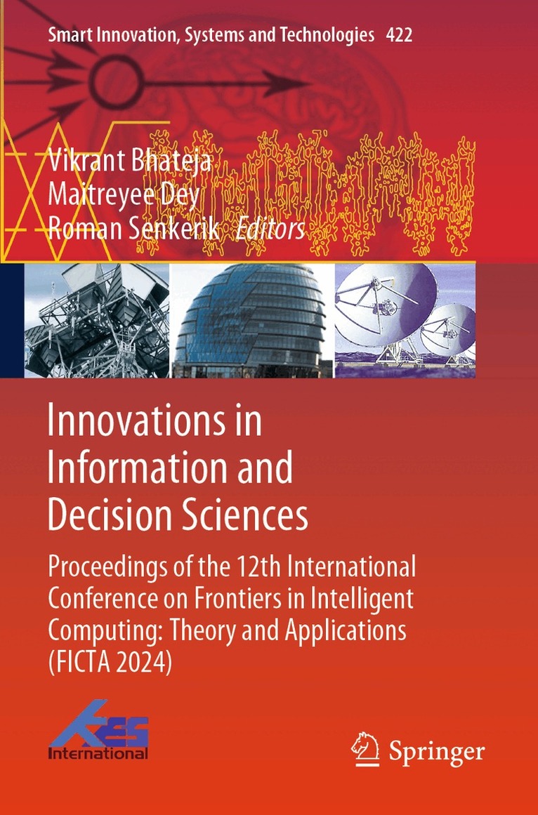Vikrant Bhateja, Maitreyee Dey, Roman Senkerik - Innovations in Information and Decision Sciences, Häftad