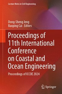 bokomslag Proceedings of 11th International Conference on Coastal and Ocean Engineering