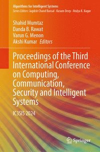 bokomslag Proceedings of the Third International Conference on Computing, Communication, Security and Intelligent Systems