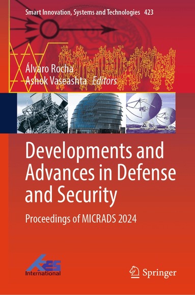 Álvaro Rocha, Ashok Vaseashta - Developments and Advances in Defense and Security, Inbunden