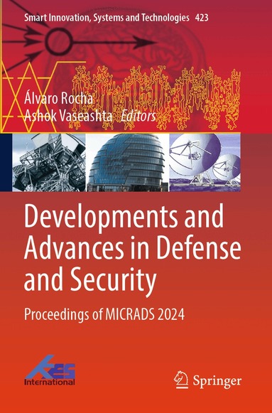Álvaro Rocha, Ashok Vaseashta - Developments and Advances in Defense and Security, Häftad