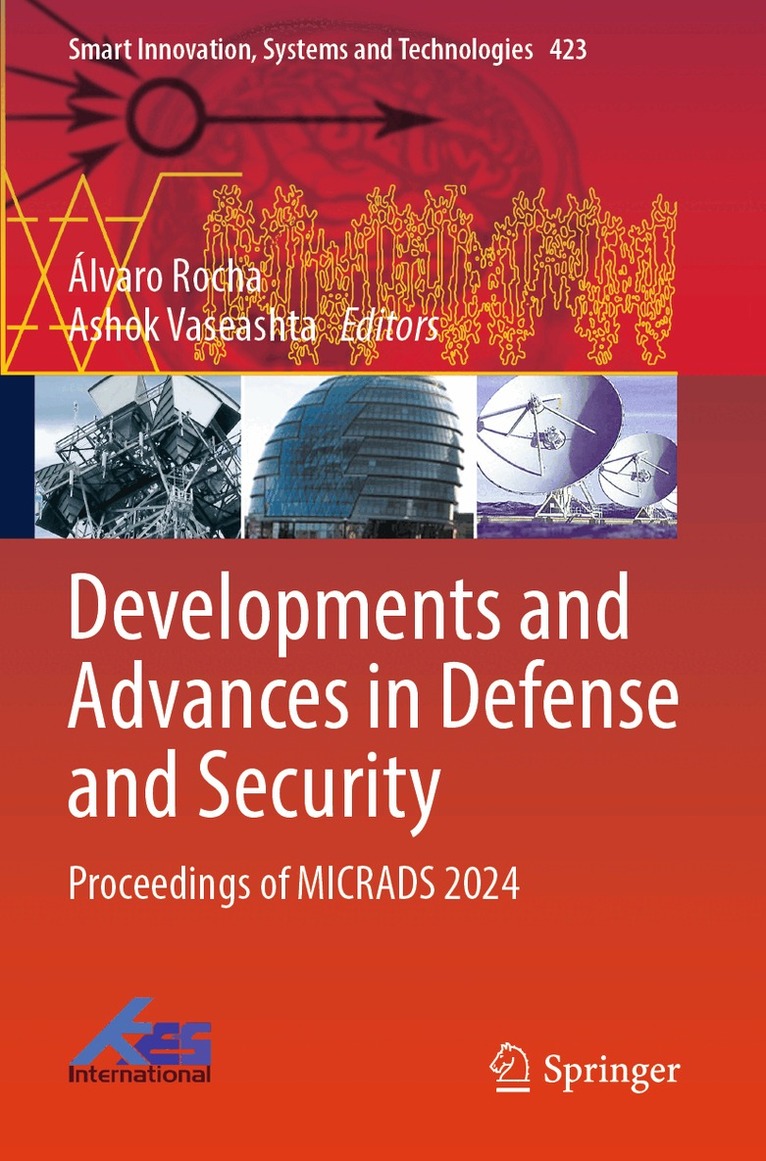 Álvaro Rocha, Ashok Vaseashta - Developments and Advances in Defense and Security, Häftad
