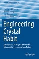 Fumitaro Ishikawa, Hiroaki Ohfuji, Jun Kawano, Tetsuya Tohei - Engineering Crystal Habit, Häftad