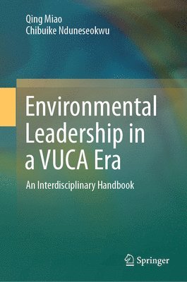 bokomslag Environmental Leadership in a VUCA Era