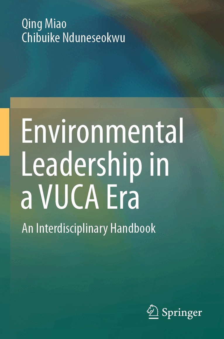 Environmental Leadership in a VUCA Era