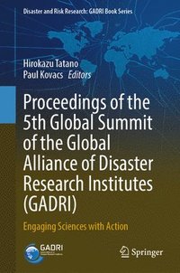 bokomslag Proceedings of the 5th Global Summit of the Global Alliance of Disaster Research Institutes (GADRI)