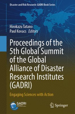 bokomslag Proceedings of the 5th Global Summit of the Global Alliance of Disaster Research Institutes (GADRI)