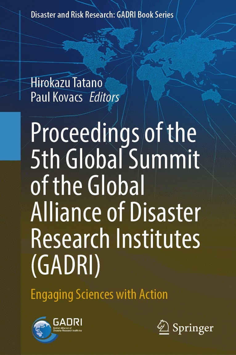 Hirokazu Tatano, Paul Kovacs - Proceedings of the 5th Global Summit of the Global Alliance of Disaster Research Institutes (GADRI), Inbunden