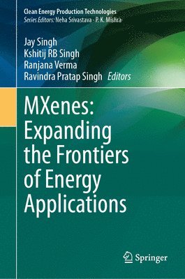 bokomslag MXenes: Expanding the Frontiers of Energy Applications