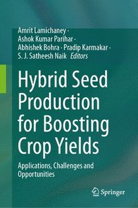 bokomslag Hybrid Seed Production for Boosting Crop Yields