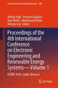 bokomslag Proceedings of the 4th International Conference on Electronic Engineering and Renewable Energy Systems-Volume 1