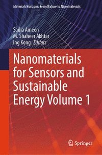 bokomslag Nanomaterials for Sensors and Sustainable Energy Volume 1